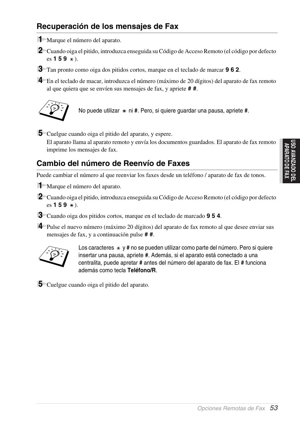 Recuperacion De Los Mensajes De Fax Cambio Del Numero De Reenvio De Faxes Brother Mfc 90 Manual Del Usuario Pagina 63 186 Original